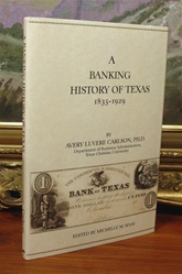 Banking History of Texas: 1835-1929
