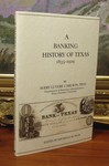 Banking History of Texas: 1835-1929